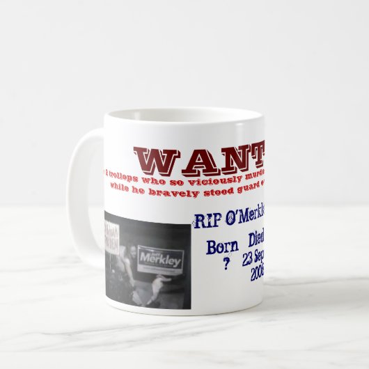 Tasse RECHERCHÉE d'O'Merkley (Devant gauche)