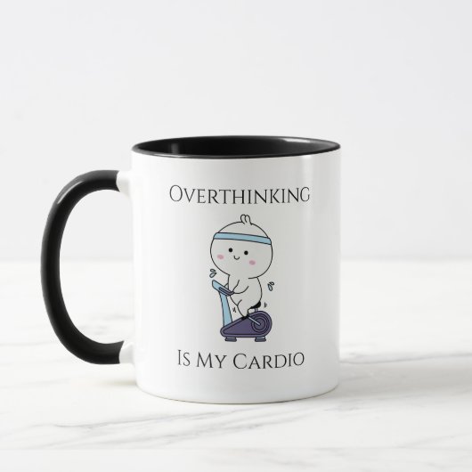 Tasse « Réfléchir Excessivement Est Mon Cardio » (Gauche)