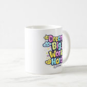 TASSE - Rêvez grand, Travaillez dur (Devant droit)