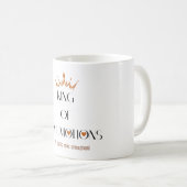 Tasse Roi de Mes Émotions (Devant droit)