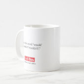 Tasse rouge de boîte - je would ai dit mot ' (Devant gauche)