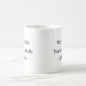 Tasse Sans Moi T'es Basically Une Pomme De Terre (Centre)
