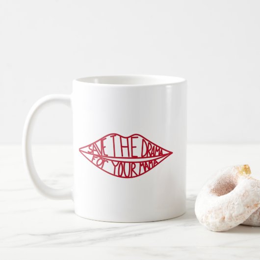 Tasse Save The Drama For Your Mama (Avec donut)