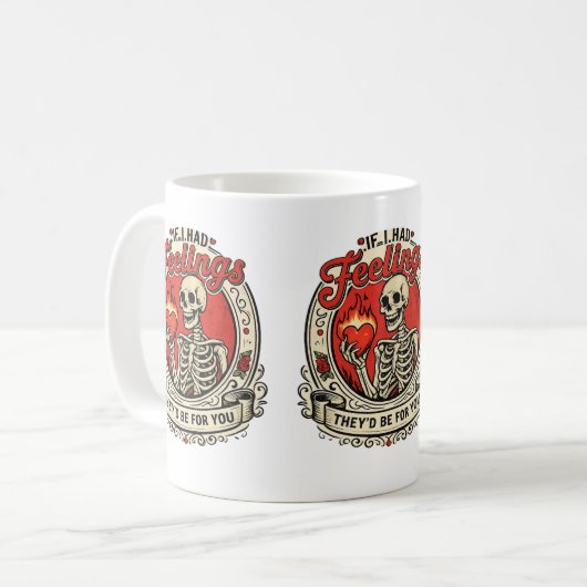 Tasse « Si j'avais des sentiments, ils seraient po (Devant gauche)