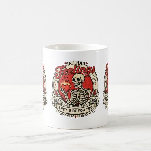 Tasse « Si j'avais des sentiments, ils seraient po (Centre)