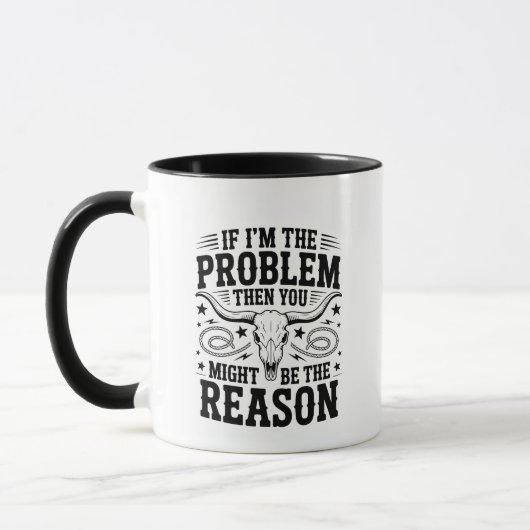 Tasse Si Je Suis Le Problème (Gauche)