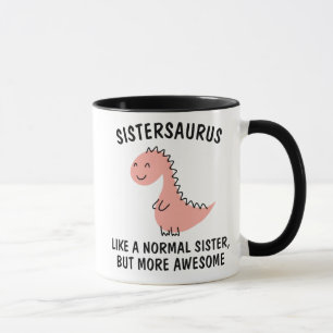Tasse Sœur Sistersaurus Tasse Sœur Dinosaure