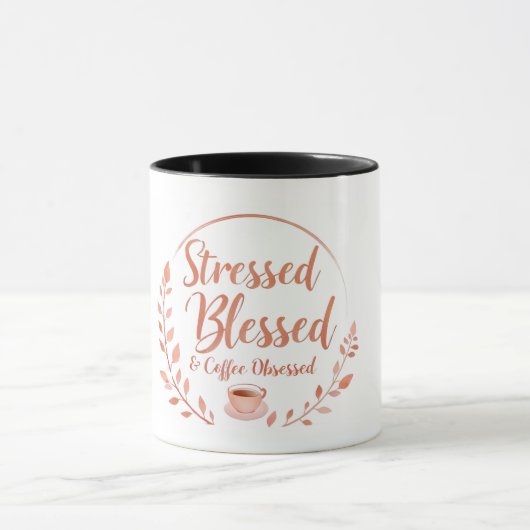Tasse Stressed, Blessed & Coffee Obsessed (Centre)