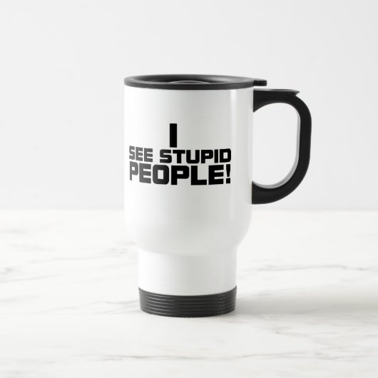 Tasse stupide de personnes (Droite)