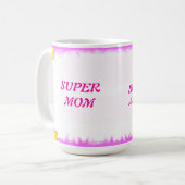 TASSE SUPERBE DE MAMAN (Devant gauche)