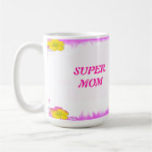 TASSE SUPERBE DE MAMAN (Gauche)