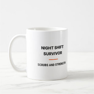 Tasse Survivant de l'équipe de nuit, blouse et for