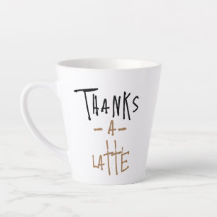 Tasse Thanks A Latte - Muguet Latte Drôle Tasse à