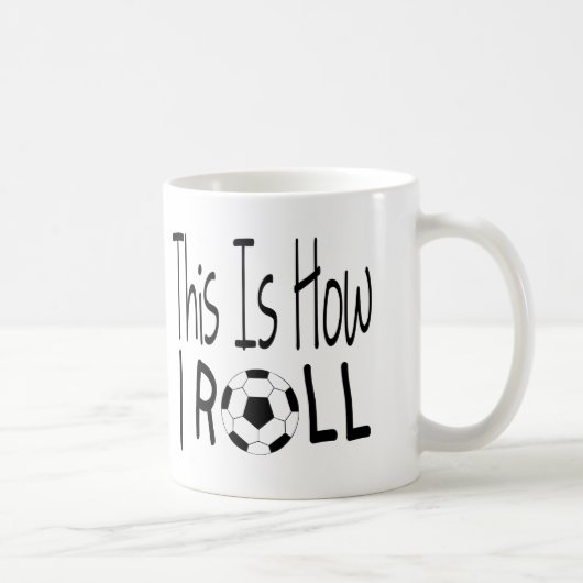Tasse This Is How I Roll (Football) (Droite)