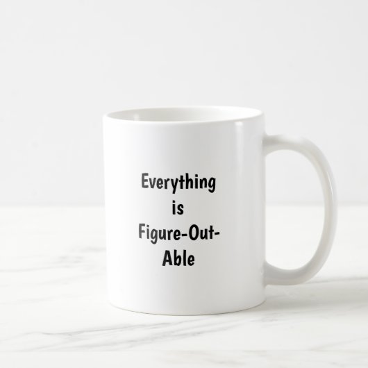 Tasse Tout Est Résoluble (Droite)