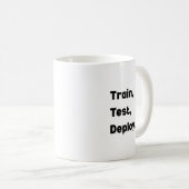 Tasse Train Test Déployer – Workflow Ingénieur IA (Devant droit)