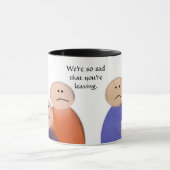 Tasse Triste de partir (Centre)