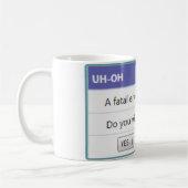 Tasse UH-OH (Gauche)