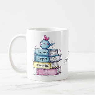 Tasse « Un chapitre de plus, je promets » Amateu