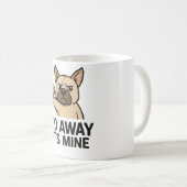Tasse Va-t'en, c'est à moi (Devant droit)
