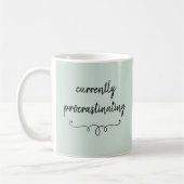 Tasse Vert Sauge Procrastination Actuelle (Gauche)