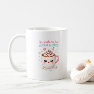 Tasse Vous Me Faites Me Sentir Chaud et Confortabl