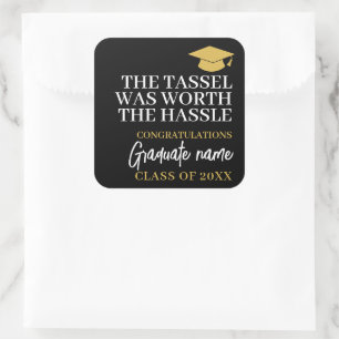 Tassel was het gedoe waard - Modern Afstuderen Vierkante Sticker