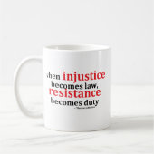 Tasses de café de résistance d'injustice (Gauche)