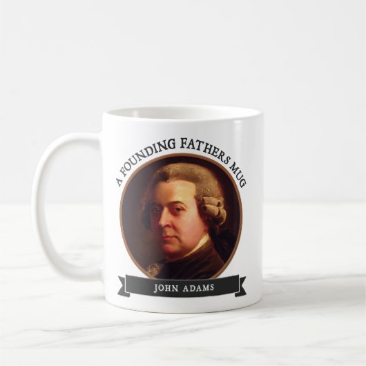Tasses des pères fondateurs : John Adams (Gauche)