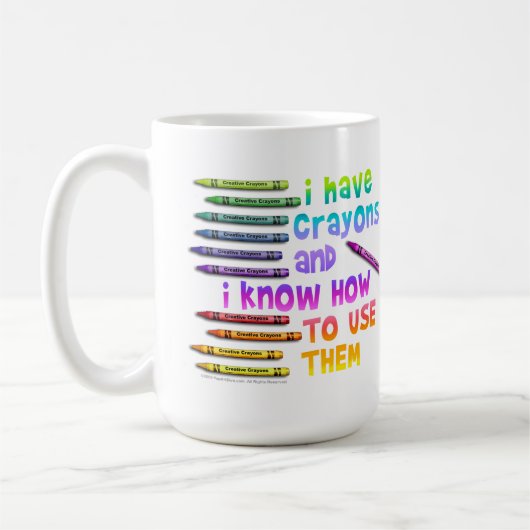 TASSES JE POSSÈDE DES CRAYONS ET JE SAIS COMMENT L (Gauche)