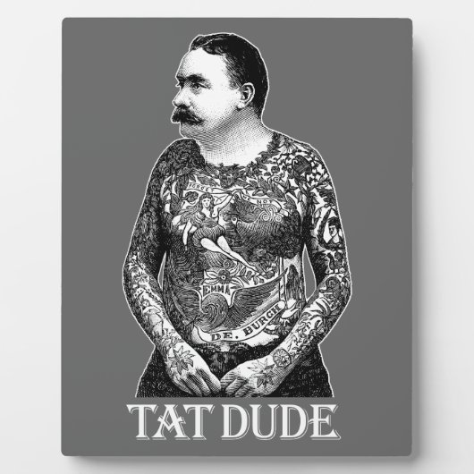 Tat Dude Plaque (Devant)