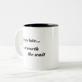Tate Worth It Mug (Devant gauche)