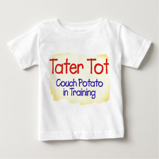 Tater Tot Couch Potato in Training Baby T-Shirt