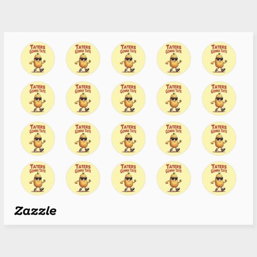 Taters Gonna Tate - Funny Potato Attitude Ronde Sticker (Vel)