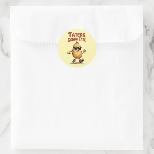 Taters Gonna Tate - Funny Potato Attitude Ronde Sticker (Tas)
