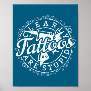 Tatoeages zijn stoer shirt Funny Tattoo Artist Ink Poster