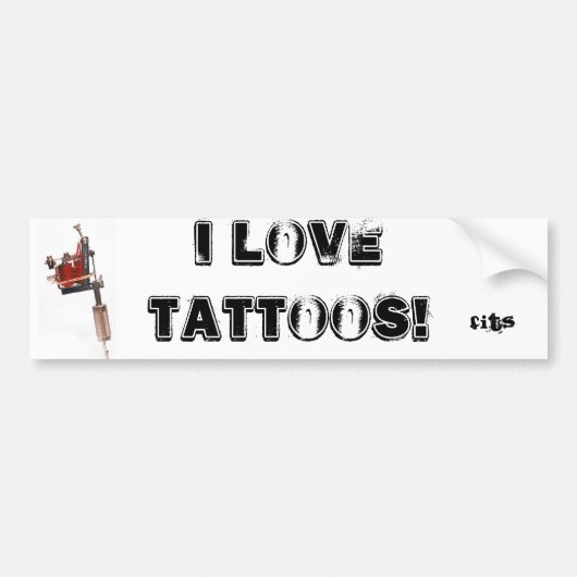 tattoo14, IK HOOR VAN TATTOOS! Bumpersticker (Voorkant)
