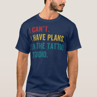 Tattoo Artist Tattooist Tattooing Plannen in de Ta T-shirt
