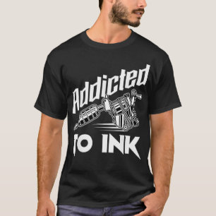 Tattoo bestemd voor de kunstenaar van het inkt Tat T-shirt