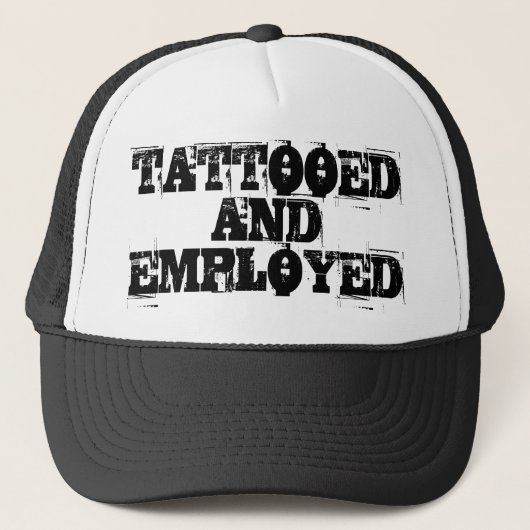 TATTOOED AND EMPLOYED CAP TRUCKER PET (Voorkant)