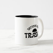 Tattoos Are Trashy Bold Black Typography Mug (Devant droit)