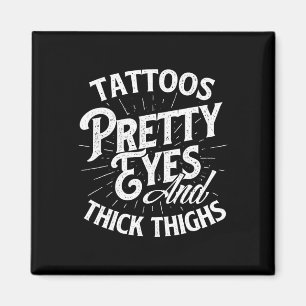 Tattoos ogen en dikke dijen - Gym Fitness Magneet