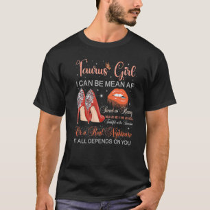 Taurus Girl Birthday High Heels Drift Lips Butt T-shirt