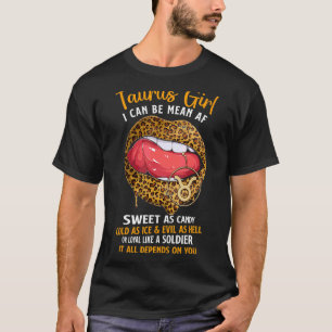 Taurus Girl Zodiac Sign Sweet as Snoep Leopard Lip T-shirt