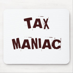 Tax Maniac Funny Tax Accountant CPA Nickname Muismat