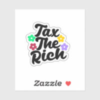 Taxes Les Riches - Sticker Anti-Capitaliste