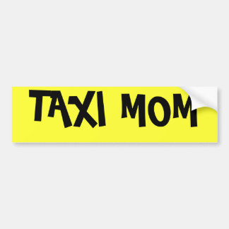TAXI MOM BUMPERSTICKER