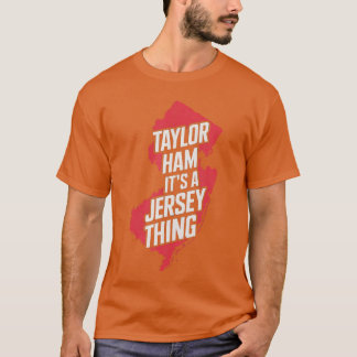 Taylor Ham NJ Breakfast Staple Pork Roll Design fr T-shirt