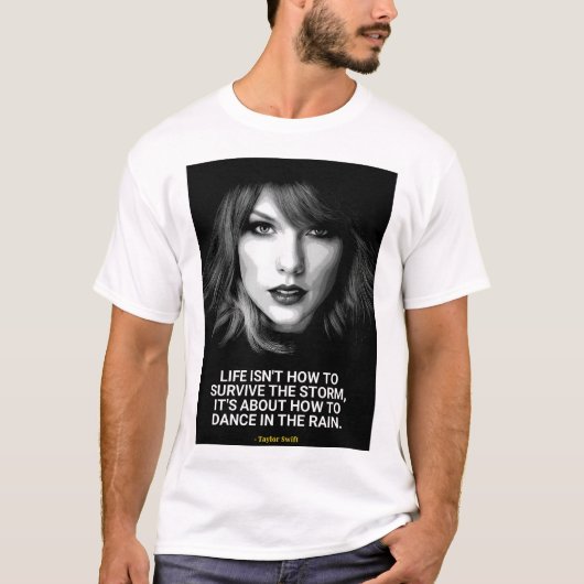 Taylor Swift quotes T-Shirt (Voorkant)
