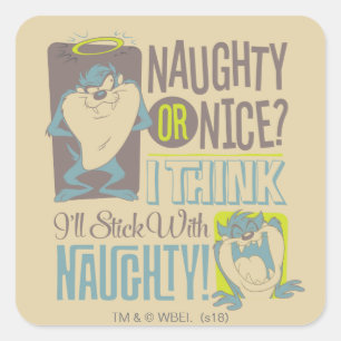 TAZ™- Naughty of Nice? Vierkante Sticker